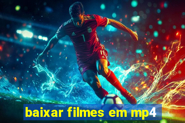 baixar filmes em mp4